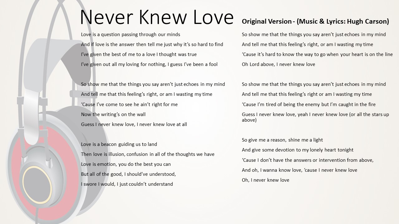 Never Knew Love - SONG - Lyrics